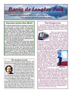 A Neighborhood Planning Newsletter Published by Action Langley Park Issue Number 358, February-March 2015 Executive Action: Now What?  The Purple Line