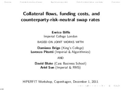 Collateral flows, funding costs, and counterparty-risk-neutral swap rates