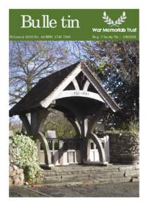 Bulletin February 2010 No. 44 ISSN: Reg. Charity No.:   War Memorials Trust works to protect and