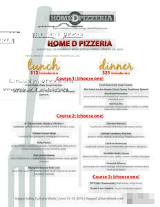 1820 S. Atherton St., State College | HomeDPizzeria.com  HOME D PIZZERIA HAPPY VALLEY CULINARY WEEK SPECIAL MENU: JUNE 13-19, 2016