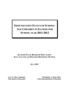 THE IMMUNIZATION STATUS OF SCHOOL-AGE CHILDREN IN ILLINOIS FOR SCHOOL YEAR[removed]