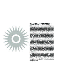 Global ThinkNet JCIE coordinates policy-oriented studies and dialogues on cutting-edge issues, especially in the fields of international affairs, globalization, and governance. Undertaken by a core of in-house researcher