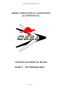 MAAA Official Helicopter Rules[removed]MODEL AERONAUTICAL ASSOCIATION of AUSTRALIA Inc.  AUSTRALIAN OFFICIAL RULES