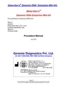 Geno-Sen’s® Genomic DNA Extraction Mini Kit.  Geno-Sen’s® Genomic DNA Extraction Mini Kit For purification of Genomic DNA from Serum