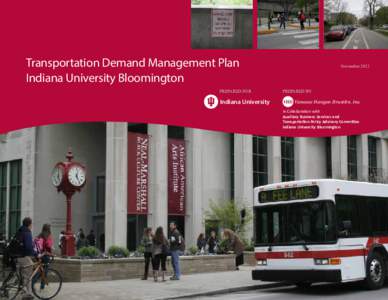 Transportation Demand Management Plan Indiana University Bloomington PREPARED FOR Indiana University