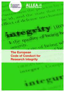 The European Code of Conduct for Research Integrity European Science Foundation The European Science Foundation (ESF) was