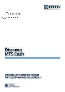 Discover MTS Cash Interdealer electronic market for fixed income rates products