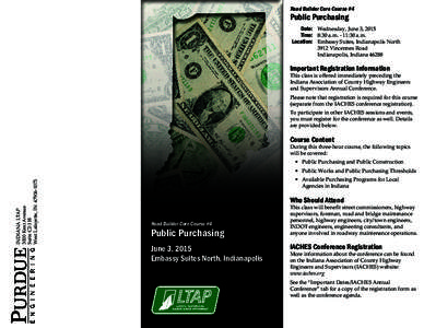Road Builder Core Course #4  Public Purchasing Date: Wednesday, June 3, 2015 Time: 8:30 a.m. - 11:30 a.m.