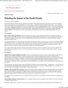 Print: Debating the Impact of the Death Penalty - ChronicleReview.com  http://proxy.library.upenn.edu:2110/cgi-bin/printable.cgi?article=http://c... http://chronicle.com/weekly/v54/i16/16b00401.htm From the issue dated D