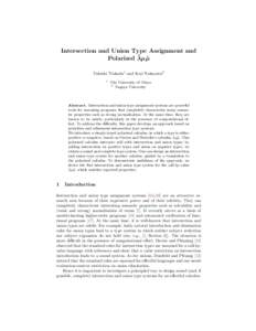Intersection and Union Type Assignment and ¯ µ Polarised λµ ˜ Takeshi Tsukada1 and Koji Nakazawa2 1