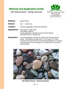 Material and Application Guide 6AC Natural Gravel – Grange Hall Road 8800 Dix Avenue, Detroit, MichiganPhoneLEVY Fax
