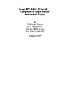 Kenya ICT Action Network Competence Status Survey Assessment Report By Dr Florence Omosa P.O. Box 53636