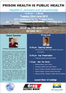 PRISON HEALTH IS PUBLIC HEALTH Hepatitis C, prisoners and our communitypm – 1.30 pm Tuesday 22nd June 2010