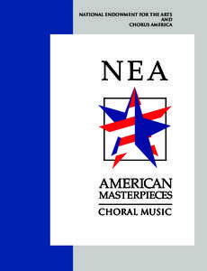 National Endowment for the Arts and Chorus America National Endowment for the Arts and Chorus America
