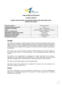 SINGLE RESOLUTION BOARD VACANCY NOTICE SENIOR LEGAL EXPERT IN BANKING REGULATION AND RESOLUTION (SRB/ADType of contract