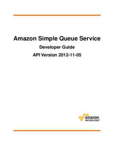 Amazon Simple Queue Service Developer Guide