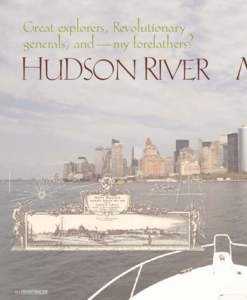 Great explorers, Revolutionary  generals, and—my forefathers? HUDSON RIVER M