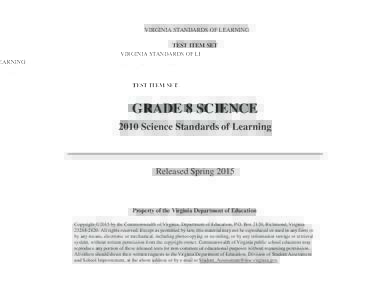 VIRGINIA STANDARDS OF LEARNING TEST ITEM SET GRADE 8 SCIENCE 2010 Science Standards of Learning