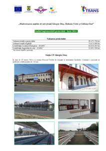 „Modernizarea staţiilor de cale ferată Giurgiu Oraş, Slobozia Veche şi Călăraşi Sud