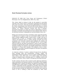 Book Reviews/Comptes rendus  GRAHAM ST JOHN (Ed.) Victor Turner and Contemporary Cultural Performance. New York: Berghahn Books, 2008, 343 p., index. This volume, edited by Graham St John, has the potential to successful