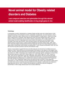 Novel animal model for Obesity related disorders and Diabetes Lead compound selection and optimization through this relevant animal model enabling identification of drug target genes in vivo  Technology