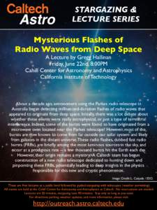 Astro  STARGAZING & LECTURE SERIES  Mysterious Flashes of