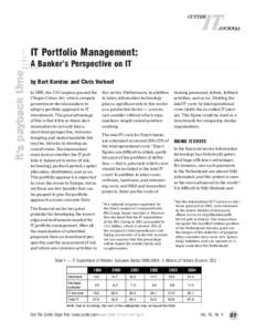IT Portfolio Management: it’s payback time A Banker’s Perspective on IT by Bert Kersten and Chris Verhoef In 1996, the US Congress passed the