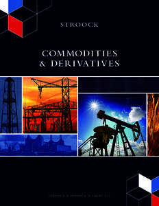 Stroock Commodities & Derivatives Brochure