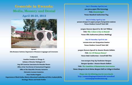 Genocide in Rwanda:  Day I: Thursday, April 26, 2012 Media, Memory and Denial