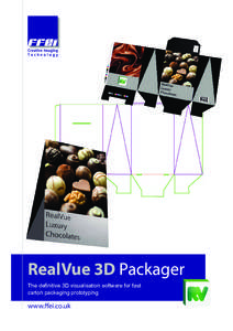 RealVue 3D Packager The definitive 3D visualisation software for fast carton packaging prototyping www.ffei.co.uk