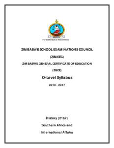 ZIMBABWE SCHOOL EXAMINATIONS COUNCIL (ZIMSEC) ZIMBABWE GENERAL CERTIFICATE OF EDUCATION (ZGCE)  O-Level Syllabus
