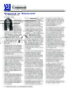 Comment Parents In Recovery by Brenda A. Miller Many parents in recovery from alcohol and drug