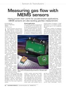 Sensors & Transducers  Measuring gas flow with MEMS sensors Having proven their worth for accelerometer applications, MEMS sensors are also tackling gas-flow measurement