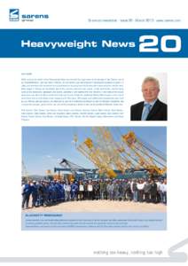 Bi-annual newsletter - Issue 20 - Marchwww.sarens.com  Heavyweight News 20