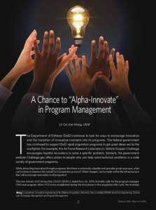 A Chance to “Alpha-Innovate” in Program Management T  Lt. Col. Ann Wong, USAF