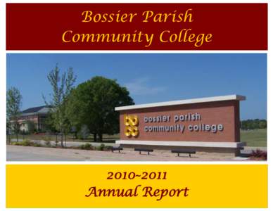 Bossier Parish Community College 2010~2011 Annual Report