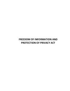 c t FREEDOM OF INFORMATION AND PROTECTION OF PRIVACY ACT