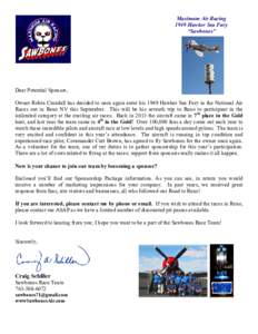 Maximum Air Racing 1949 Hawker Sea Fury “Sawbones” Dear Potential Sponsor, Owner Robin Crandall has decided to once again enter his 1949 Hawker Sea Fury in the National Air