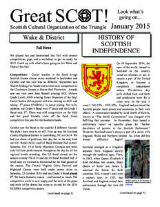 Great SCOT! Scottish Cultural Organization of the Triangle Wake & District Fall News We played hot and determined this Fall with several