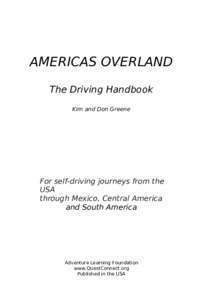 AMERICAS OVERLAND The Driving Handbook Kim and Don Greene For self-driving journeys from the USA