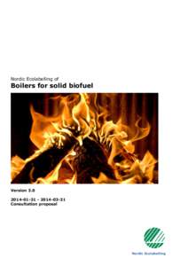 Nordic Ecolabelling of  Boilers for solid biofuel Version