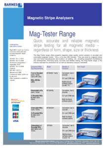 Magnetic Stripe Analysers  Mag-Tester Range SUPPORTED SPECIFICATIONS