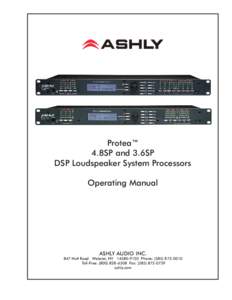 Protea™ 4.8SP and 3.6SP DSP Loudspeaker System Processors Operating Manual  ASHLY AUDIO INC.