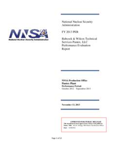 National Nuclear Security Administration FY 2013 PER Babcock & Wilcox Technical Services Pantex, LLC Performance Evaluation