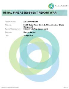 INITIAL FIRE ASSESSMENT REPORT (FAR) Factory Name: Alif Garments Ltd  Address: