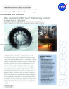 National Aeronautics and Space Administration  U.S. Companies Use NASA Technology to Build Better Rocket Engines  The Balanced Flow Meter (BFM), a patented flow metering