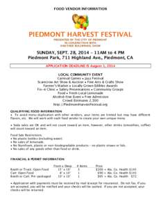 FOOD VENDOR INFORMATION  PIEDMONT HARVEST FESTIVAL PRESENTED BY THE CITY OF PIEDMONT IN CONJUNCTION WITH ANOTHER BULLWINKEL SHOW
