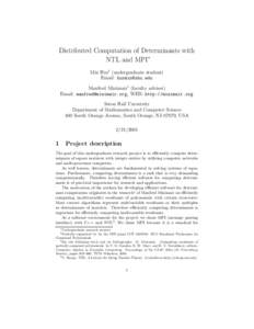 Distributed Computation of Determinants with NTL and MPI∗ Min Hur† (undergraduate student) Email:  Manfred Minimair† (faculty adviser) Email: , WEB: http://minimair.org