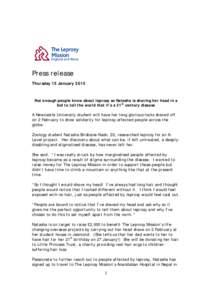Press release Thursday 15 January 2015 Not enough people know about leprosy so Natasha is shaving her head in a bid to tell the world that it’s a 21st century disease