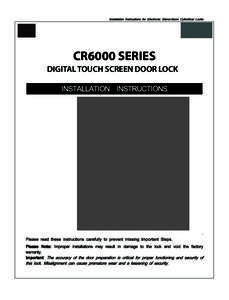 CR6000 SERIES DIGITAL TOUCH SCREEN DOOR LOCK Installation Instructions for Electronic Stand-Alone Cylindrical Locks  TABLE OF CONTENTS